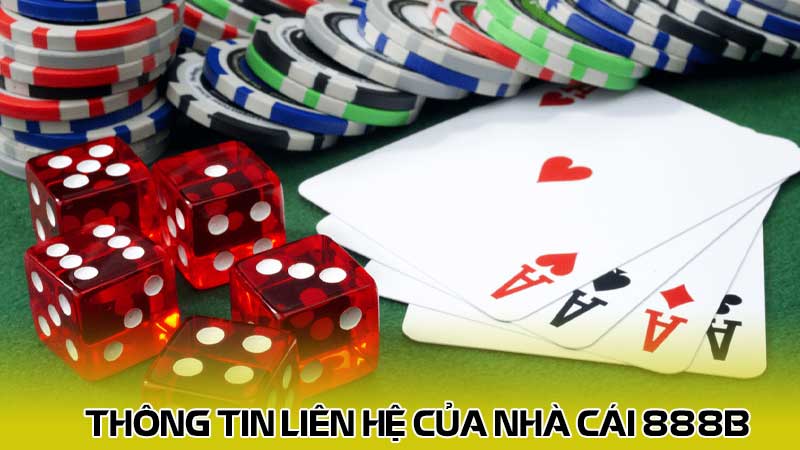 Thông tin liên hệ của nhà cái 888b